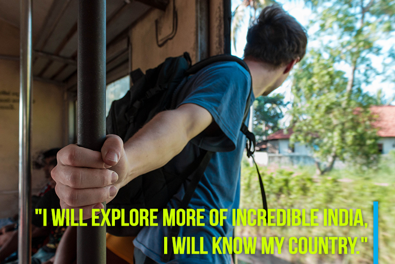 Travel Resolution -"3. I will explore more of incredible India, I will know my country."