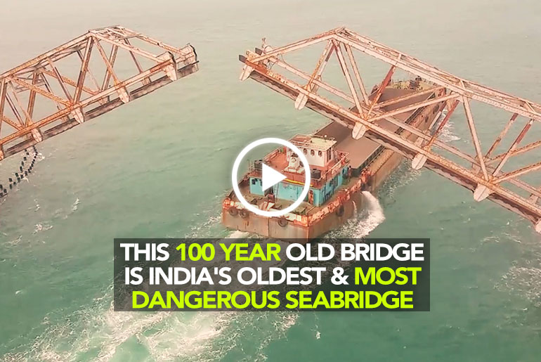 A Thrill Ride Over India’s Oldest & Most Dangerous Seabridge, Pamban Bridge