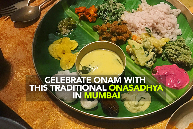 Taste The Flavour Of Tradition With Onam Sadhya At Vivanta By Taj President