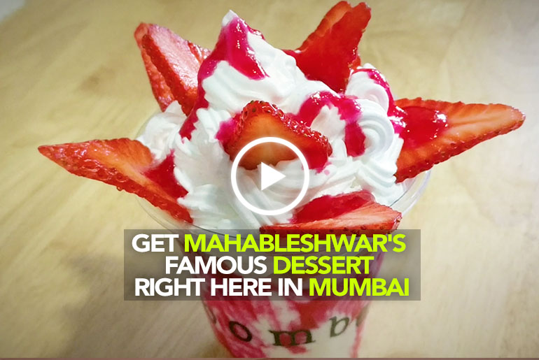 Get Mahableshwar’s Famous Dessert Right Here In Mumbai With Bomberry