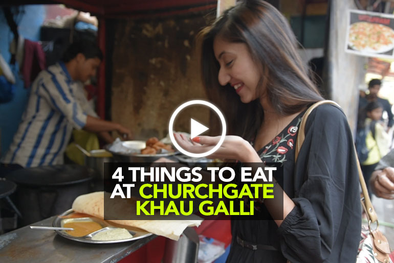 4 Things To Eat At Churchgate Khau Galli