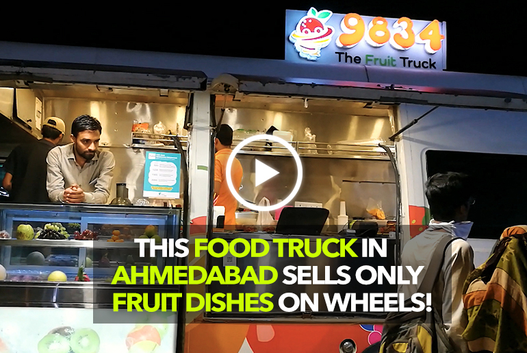 There’s A Fruit Food Truck In Ahmedabad And You Can’t Miss It!