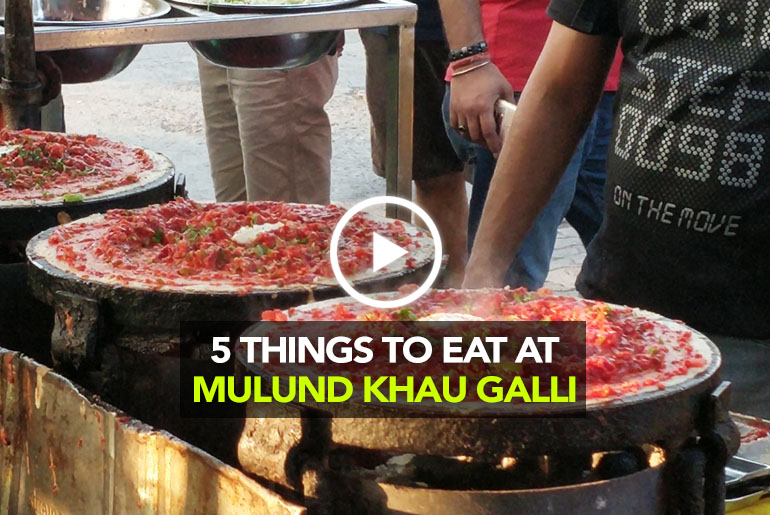 5 Things To Eat At Mulund Khau Galli