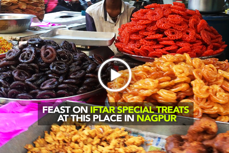 Visit Mominpura in Nagpur To Feast On Iftar Special Treat!