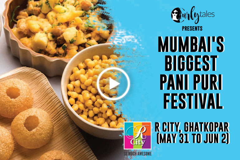 Curly Tales Back With Pani Puri Festival 2019 At R City, Ghatkopar