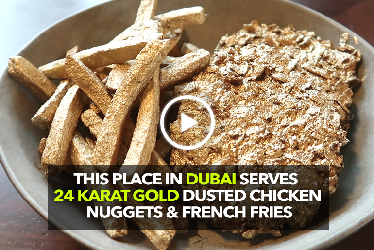 Eat Gold Dusted Chicken Nuggets And Gold French Fries In Dubai