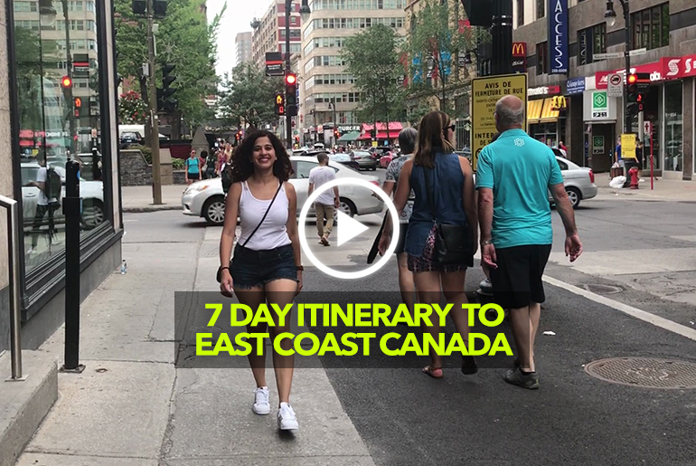 Your 7 Day Itinerary To Canada!