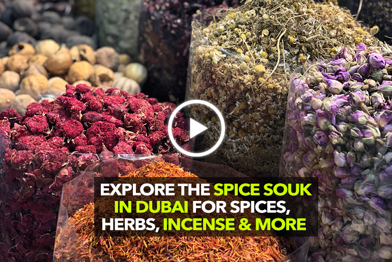Things You Need to Know About The Dubai Spice Souk