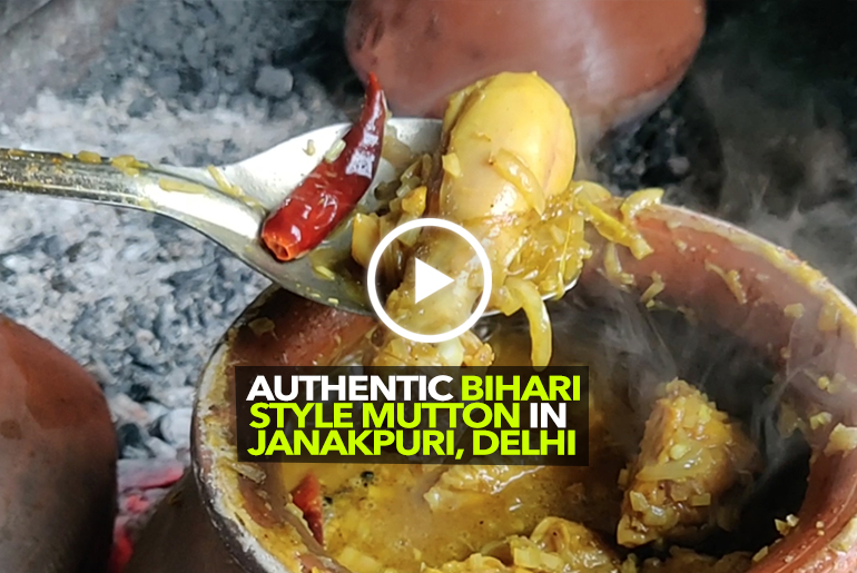 Get Lip-smacking On Bihari Style Mutton Here In Delhi