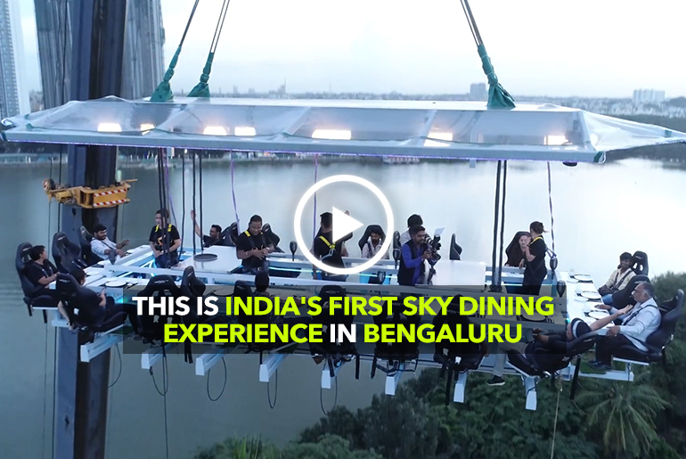 Dine 50m Above In The Sky At India’s First Fly Dining Restaurant In Bengaluru