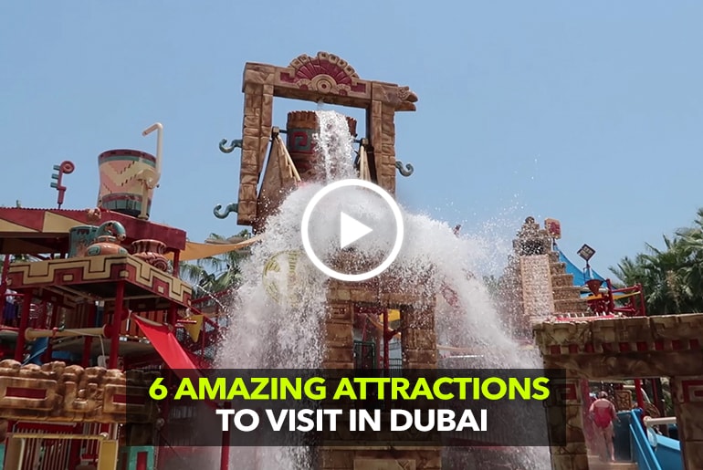 Six Must Visit Attractions To Visit In Dubai