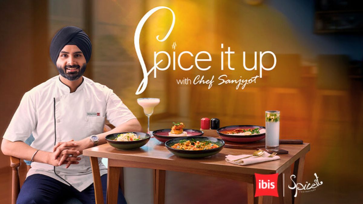 Chef Sanjyot Keer & ibis Hotels Take Your Taste Buds On A Desi-Global Joyride With The New Menu At SPICE IT