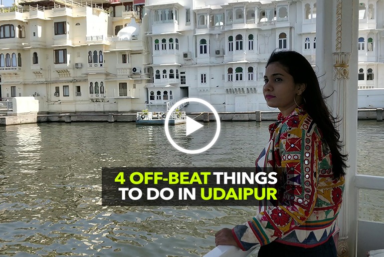 Top 4 Things You Should Do in Udaipur