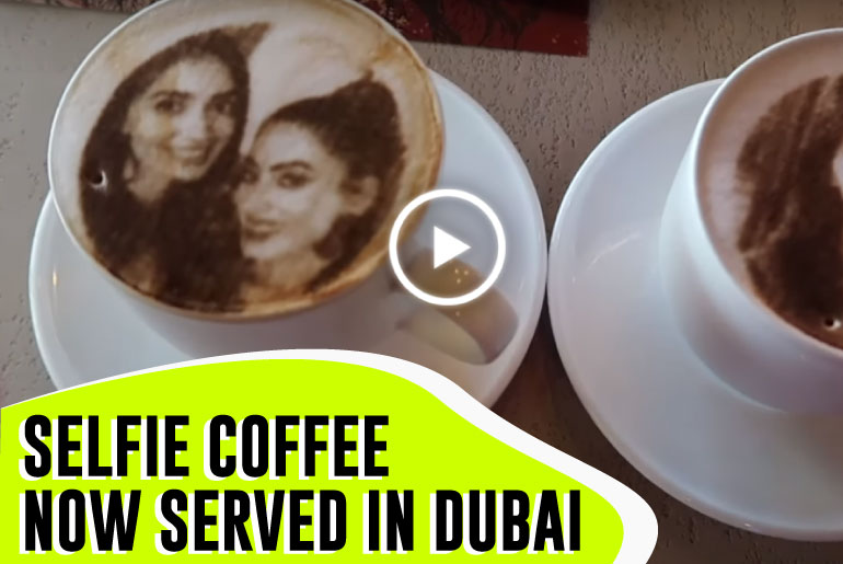 Selfie Coffee Now Served In Dubai