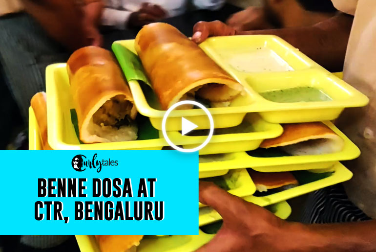 CTR Bengaluru Gets You The Perfect Benne Dosa