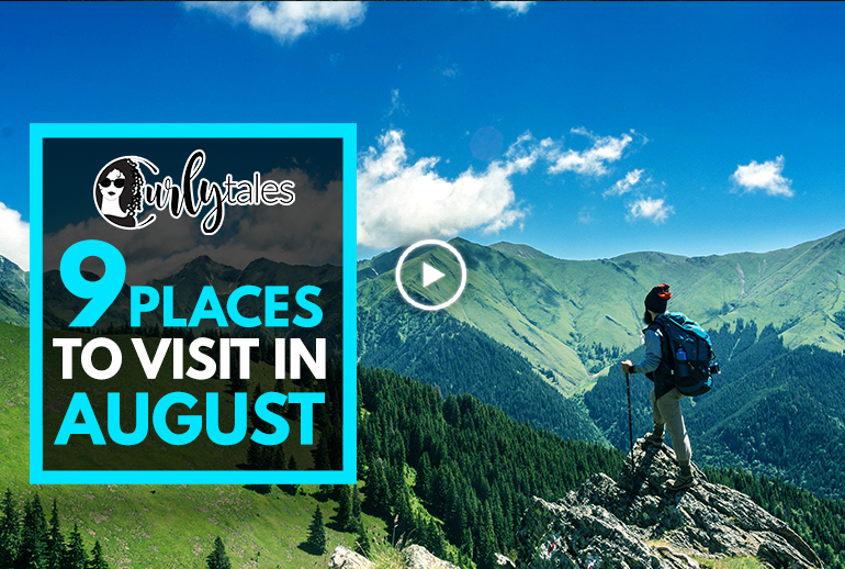 Here Are The 9 Places To Visit In August In India