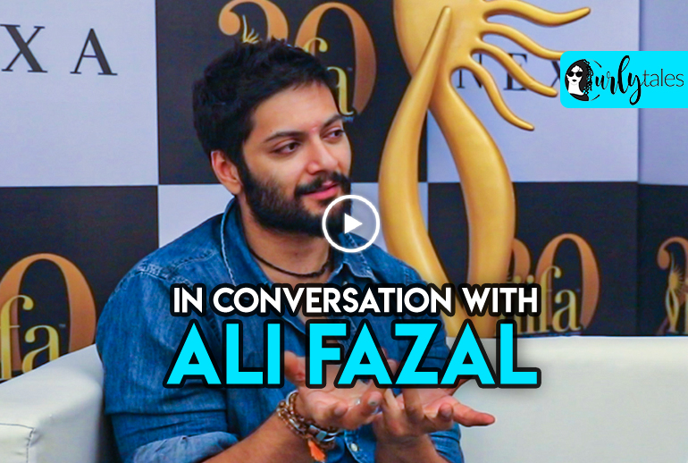 Curly Tales In Conversation With Ali Fazal