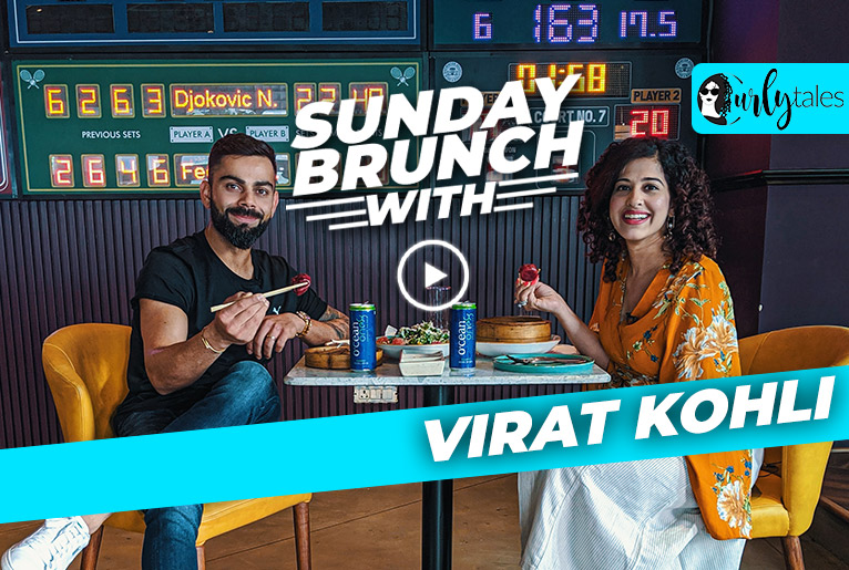 Here’s How ‘Sunday Brunch With Virat Kohli’ Happened On Curly Tales