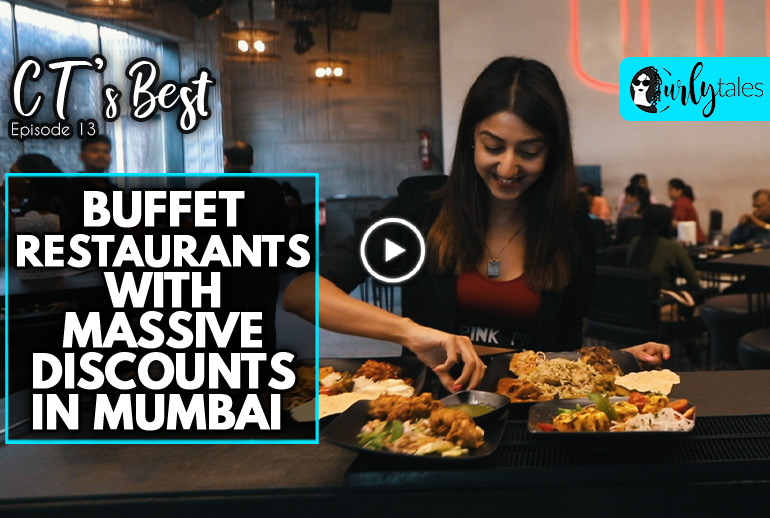 CT’s Best: Gorge On Unlimited Meals At The 4 Best Buffet Places In Mumbai