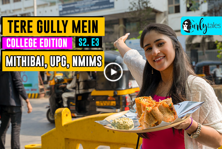 Tere Gully Mein S02 Ep 3: Top 5 Street Foods Opposite Mithibai, UPG & NMIMS Colleges In Mumbai