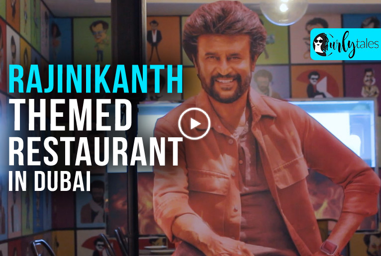 This Restaurant In Dubai Is Inspired By Indian Super Star – Rajinikanth