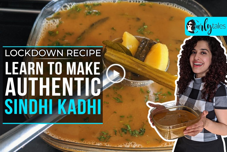 #LockdownRecipes: Learn To Make Authentic Sindhi Kadhi With Kamiya Jani’s Family Recipe