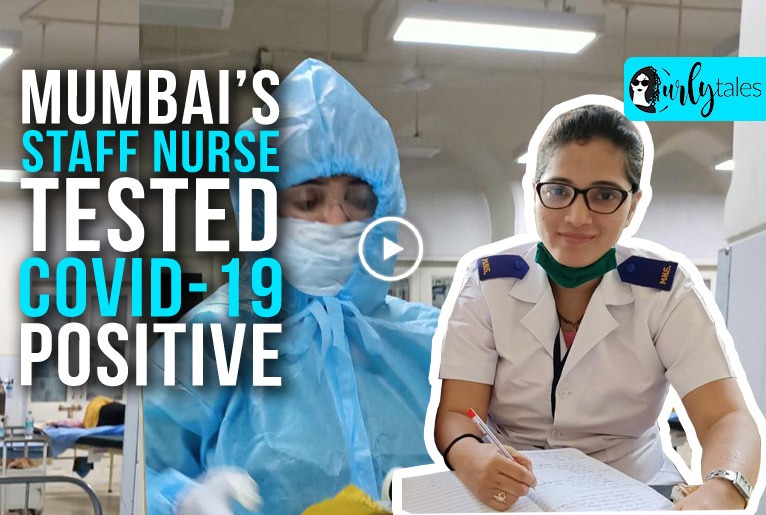 Mumbai Staff Nurse’s Story Who Tested Positive For COVID-19