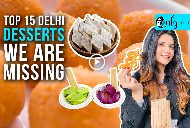 Delhi Desserts We Are Missing Right Now