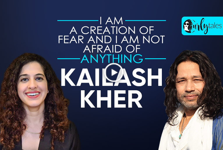 In Conversation With Kailash Kher | Curly Tales