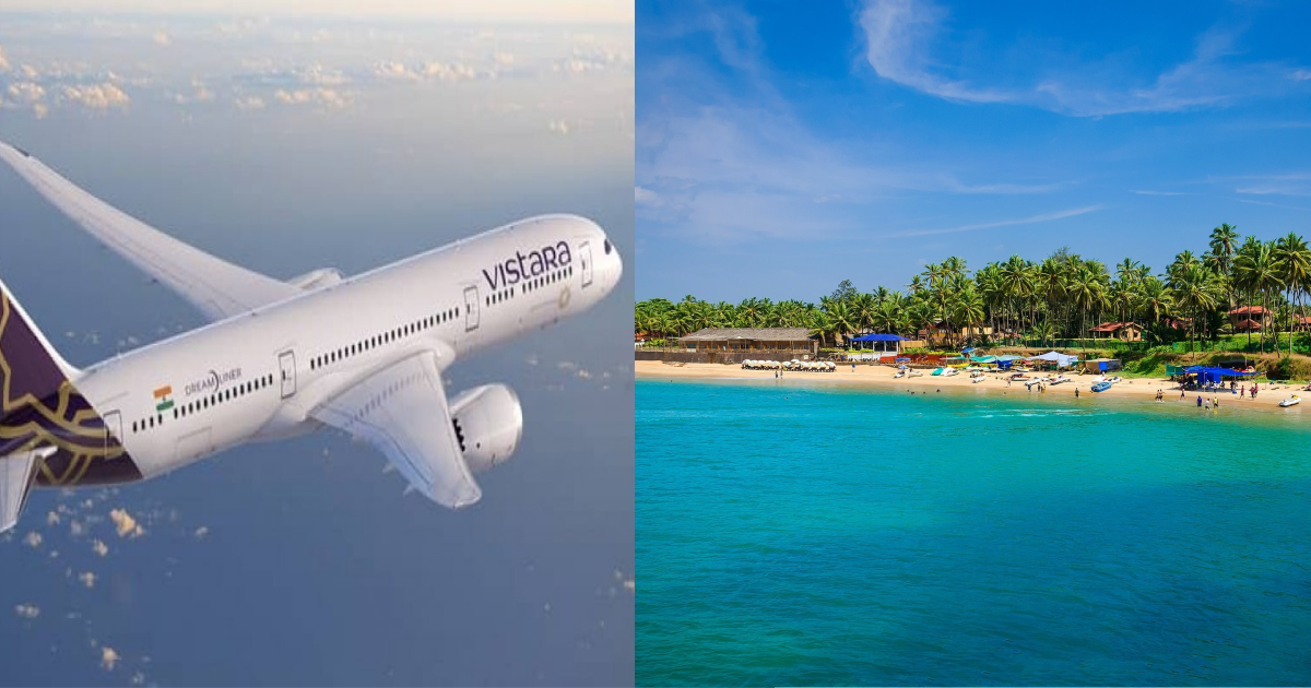 Vistara Increases Flights To Goa From Delhi & Mumbai After Seeing A Surge In Goa’s Tourism