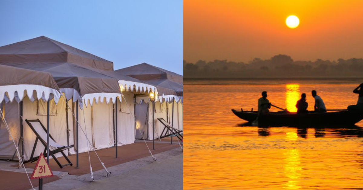 Tent City To Come Up On The Banks Of Ganga In Varanasi; Tourists Can Camp By The River