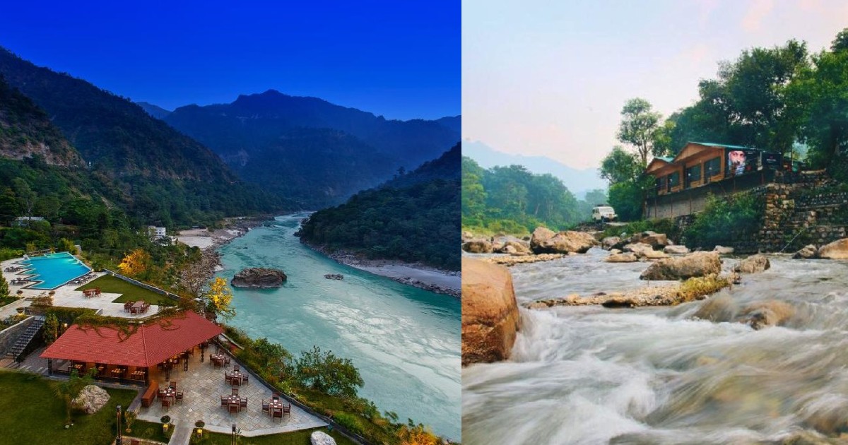 5 Mountain Resorts To Book By River Ganges To Soak In The Breeze And The View