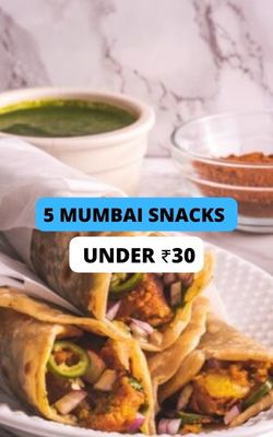 5 Snacks To Grab Under ₹30 In Mumbai 5 Snacks To Grab Under ₹30 In Mumbai That Are Not Vada Pav