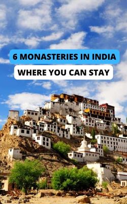 6 Monasteries In India Where You Can Stay