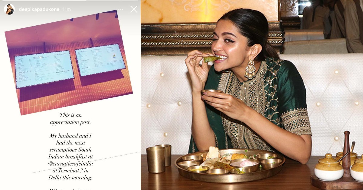 Deepika Padukone Gives Shout-Out To This South Indian Cafe In Delhi International Airport For Scrumptious Breakfast