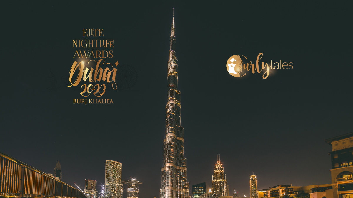 Burj Khalifa Elite Awards Curly Tales