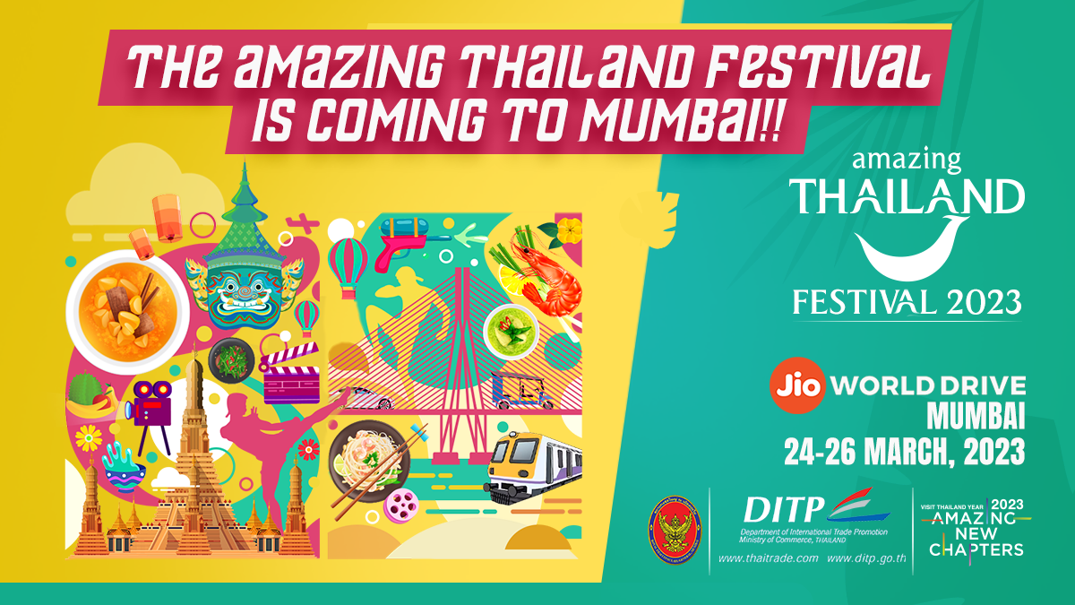 5 Reasons You Just Cannot Miss The Amazing Thailand Festival Coming To Mumbai This March! 
