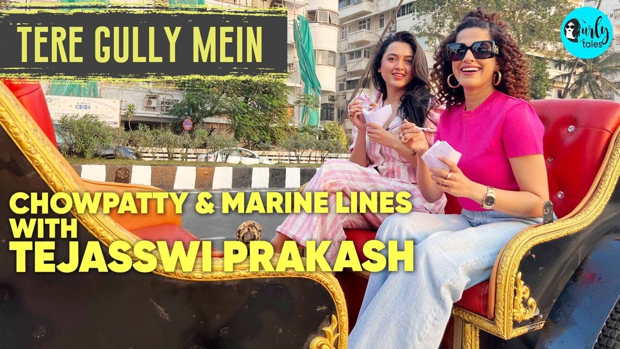 Buggy Ride At Chowpatty & Marine Lines With Tejasswi Prakash | Tere Gully Mein EP 32