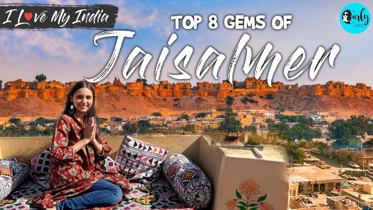 Exploring The Top 8 Gems Of Jaisalmer, The Golden City | I Love My India EP 70