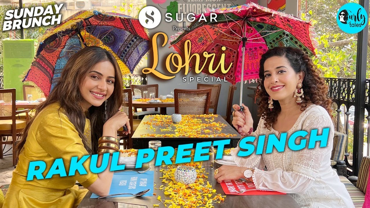 Lohri Special Sunday Brunch With SUGAR Cosmetics Ft. Rakul Preet Singh | EP 90