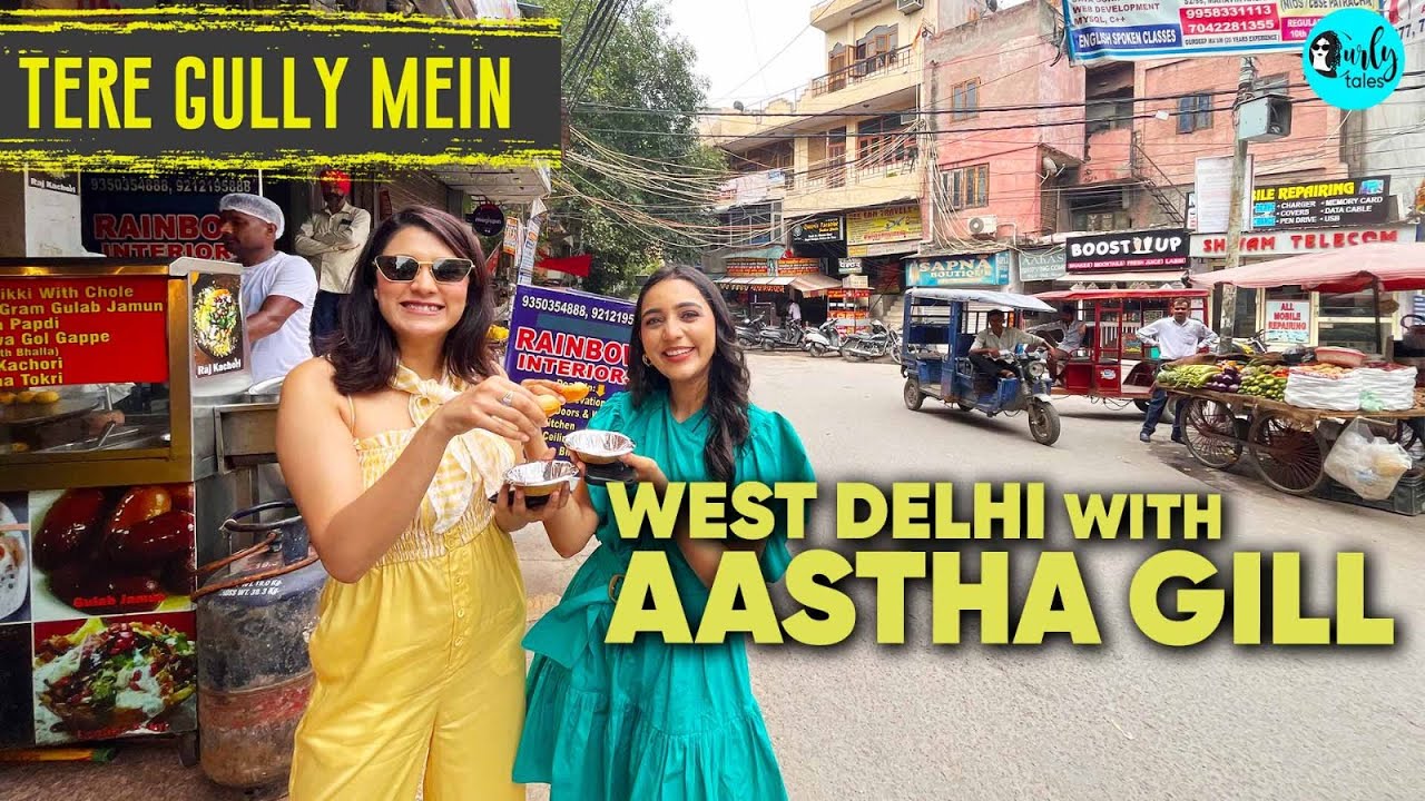 Exploring West Delhi With Aastha Gill