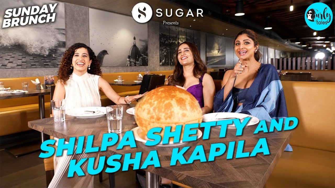 Sunday Brunch With Shilpa Shetty & Kusha Kapila
