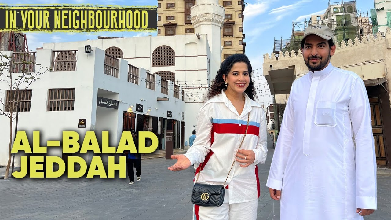 Exploring Al Balad & Al Baik In Jedadah, Saudi Arabia Ft. Kamiya Jani