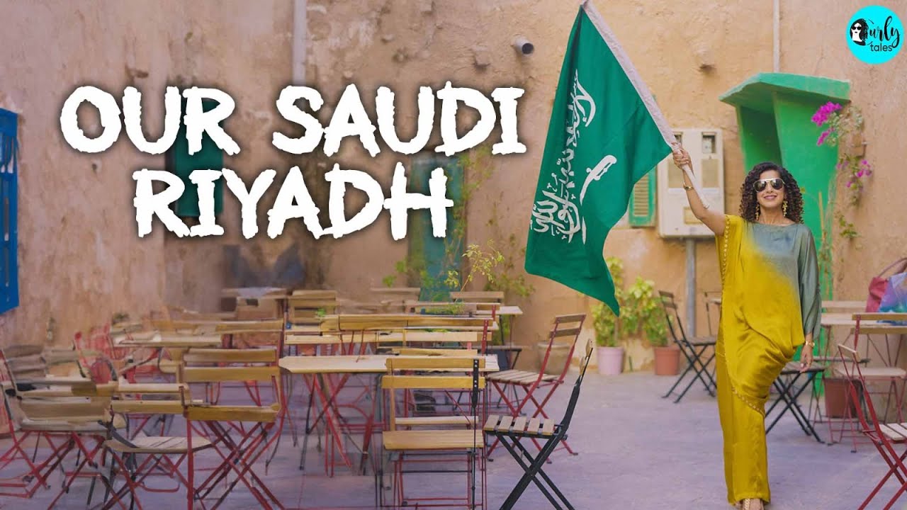 Riyadh: The Heart Of Saudi Arabia Ft. Kamiya Jani