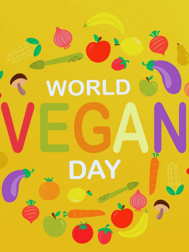 Why Is World Vegan Day Celebrated 9624