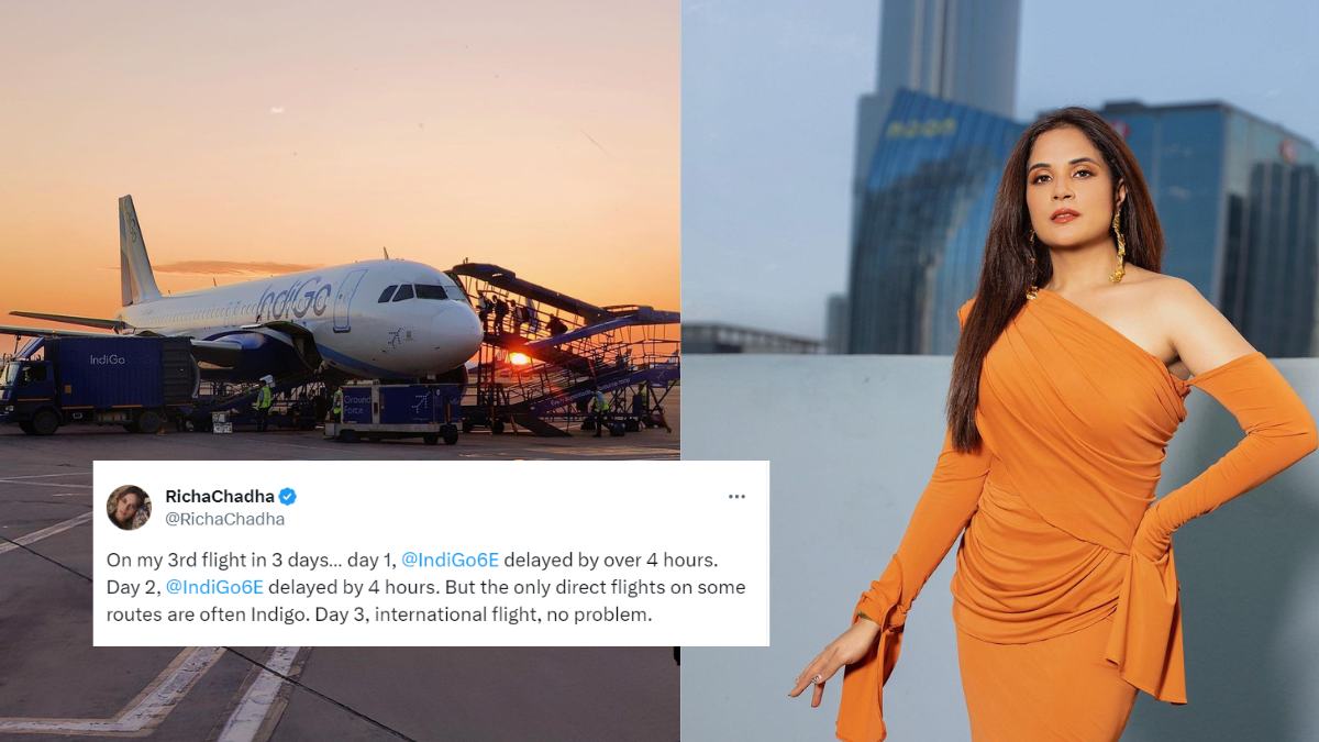 Richa Chadha Calls Out ‘Monopoly’ In Aviation Sector After Facing 4-Hrs Delay On 2 IndiGo Flights