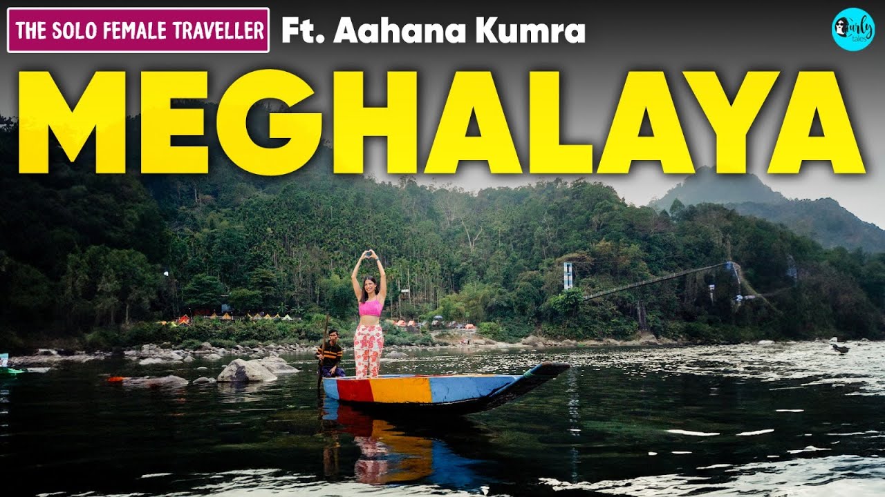 Aahana Kumra Explores Asia’s Cleanest Village in Meghalaya