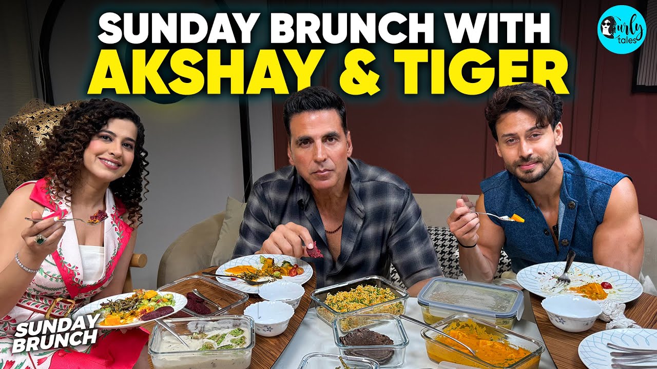 Sunday Brunch With Akshay Kumar & Tiger Shroff X Kamiya Jani