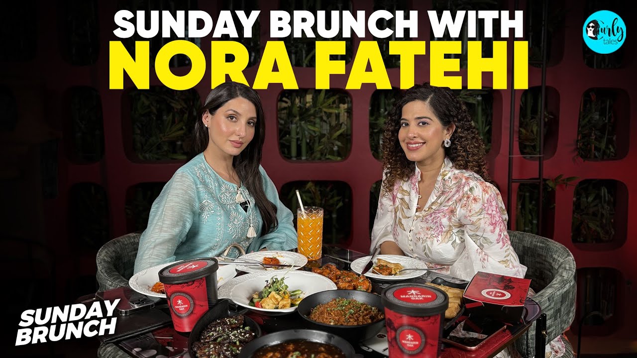 Sunday Brunch In Dubai With Bollywood’s Popular Nora Fatehi Ft. Kamiya Jani