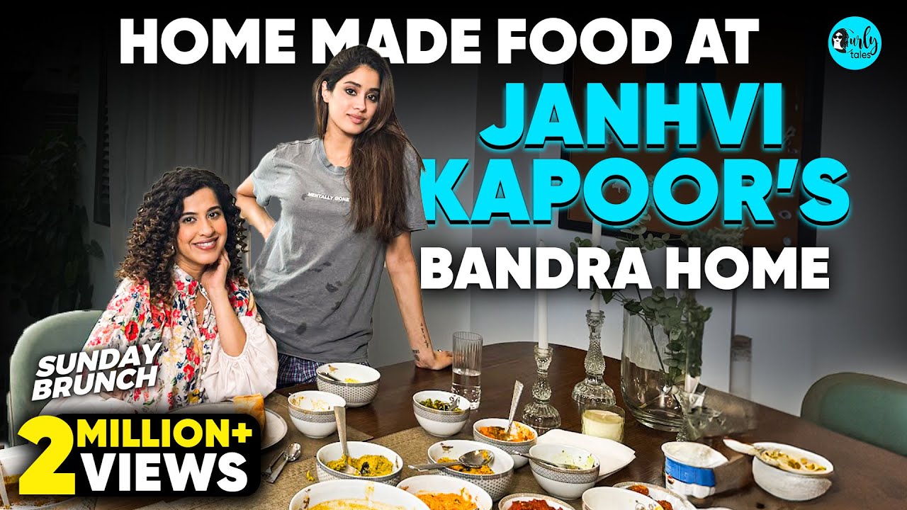 Sunday Brunch At Janhvi Kapoor’s Bandra Home X Kamiya Jani